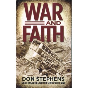 War And Faith By Don Stephens